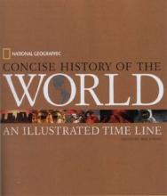 Cover art for National Geographic Concise History of the World: An Illustrated Time Line