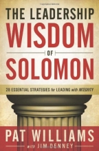 Cover art for The Leadership Wisdom of Solomon: 28 Essential Strategies for Leading with Integrity