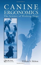 Cover art for Canine Ergonomics: The Science of Working Dogs