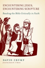 Cover art for Encountering Jesus, Encountering Scripture: Reading the Bible Critically in Faith