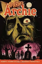 Cover art for Afterlife with Archie: Escape from Riverdale