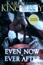 Cover art for Even Now Ever After: Two Novels/One Volume: A Tribute to Our Military Heroes