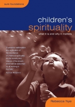 Cover art for Children's Spirituality: What it is and Why it Matters (Sure Foundations)