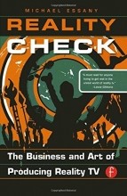 Cover art for Reality Check: The Business and Art of Producing Reality TV