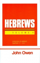 Cover art for Hebrews, Vol. 4  (Works of John Owen, Vol. 20)