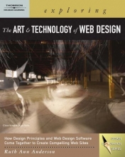 Cover art for Exploring the Art and Technology of Web Design (Graphic Design/Interactive Media)