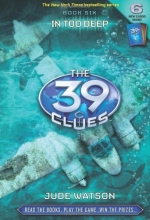 Cover art for The 39 Clues Book 6:  In Too Deep