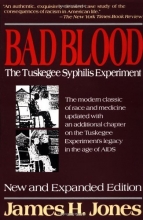 Cover art for Bad Blood: The Tuskegee Syphilis Experiment, New and Expanded Edition