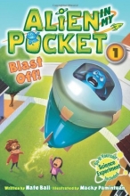 Cover art for Alien in My Pocket #1: Blast Off!