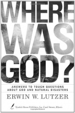 Cover art for Where Was God?: Answers to Tough Questions about God and Natural Disasters