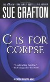 Cover art for C is for Corpse (Kinsey Millhone #3)