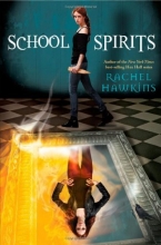 Cover art for School Spirits (Hex Hall Novel, A)