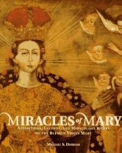 Cover art for Miracles of Mary: Apparitions, Legends, and Miraculous Works of the Blessed Virgin Mary