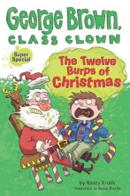 Cover art for The Twelve Burps of Christmas (George Brown, Class Clown)