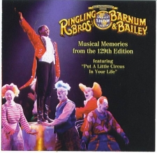 Cover art for Ringling Bros. and Barnum & Bailey: Musical Memories from the 129th Edition