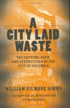 Cover art for A City Laid Waste: The Capture, Sack, and Destruction of the City of Columbia