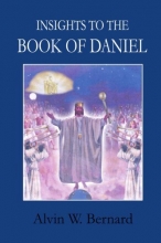 Cover art for Insights to the Book of Daniel