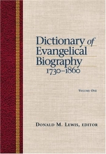 Cover art for Dictionary Of Evangelical Biography, 1730-1860 (2 Volume Set)