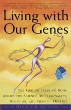 Cover art for Living with Our Genes: Why They Matter More Than You Think
