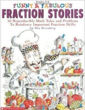 Cover art for Funny & Fabulous Fraction Stories: 30 Reproducible Math Tales and Problems to Reinforce Important Fraction Skills