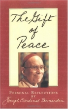 Cover art for The Gift of Peace: Personal Reflections