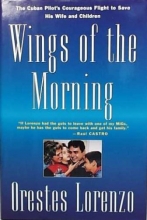 Cover art for Wings of the Morning: The Flights of Orestes Lorenzo