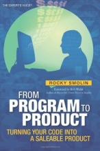 Cover art for From Program to Product: Turning Your Code into a Saleable Product (Expert's Voice)