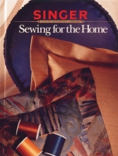 Cover art for Sewing for the Home (Singer Sewing Reference Library)