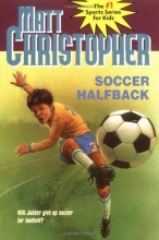 Cover art for Soccer Halfback (Matt Christopher Sports Classics)