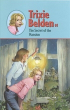 Cover art for The Secret of the Mansion (Trixie Belden #1)