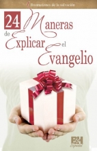 Cover art for 24 Maneras de explicar el Evangelio (Coleccion Temas de Fe) (Spanish Edition)
