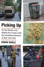 Cover art for Picking Up: On the Streets and Behind the Trucks with the Sanitation Workers of New York City