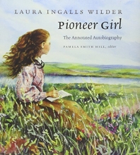 Cover art for Pioneer Girl: The Annotated Autobiography