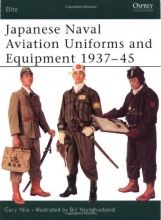 Cover art for Japanese Naval Aviation Uniforms and Equipment 1937-45 (Elite)