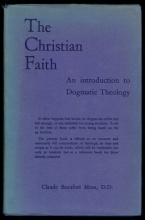 Cover art for The Christian Faith: An Introduction To Dogmatic Theology