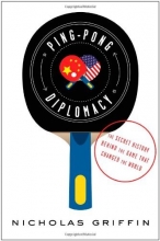 Cover art for Ping-Pong Diplomacy: The Secret History Behind the Game That Changed the World