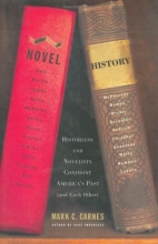 Cover art for Novel History: Historians and Novelists Confront America's Past (and Each Other)