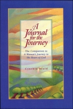 Cover art for A Journal for the Journey: The Companion to a Woman's Journey to the Heart of God