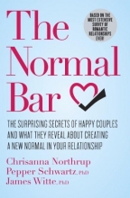 Cover art for The Normal Bar: The Surprising Secrets of Happy Couples and What They Reveal About Creating a New Normal in Your Relationship