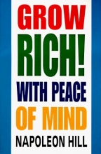 Cover art for Grow Rich!: With Peace of Mind