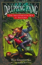 Cover art for Secrets of Dripping Fang, Book Five: The Shluffmuffin Boy Is History
