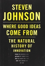 Cover art for Where Good Ideas Come From: The Natural History of Innovation