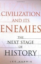 Cover art for Civilization and Its Enemies: The Next Stage of History