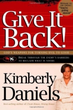Cover art for Give It Back!: God's Weapons for Turning Evil to Good