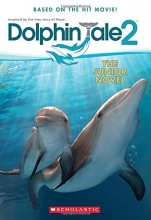 Cover art for Dolphin Tale 2: The Junior Novel
