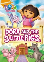 Cover art for Dora the Explorer:  Dora and The Three Little Pigs 