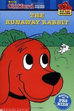 Cover art for Clifford and the Runaway Rabbit (Clifford the Big Red Dog) (Big Red Reader Series)