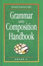 Cover art for Glencoe Language Arts Grammar And Composition Handbook Grade 8