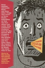Cover art for Noisy Outlaws, Unfriendly Blobs, and Some Other Things . . .: That Aren't as Scary, Maybe, Depending on How You Feel About Lost Lands, Stray Cellphones, ... So Maybe You Could Help Us Out (Mcsweeneys)