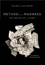 Cover art for Method and Madness: The Making of a Story: A Guide to Writing Fiction